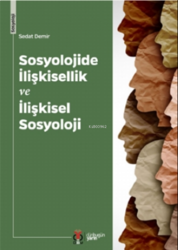 Sosyolojide İlişkisellik Ve İlişkisel Sosyoloji