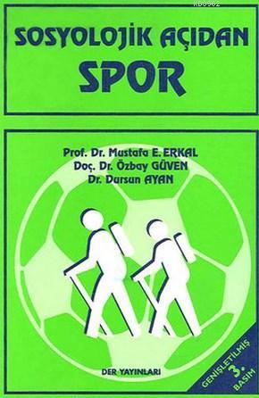 Sosyolojik Açıdan Spor