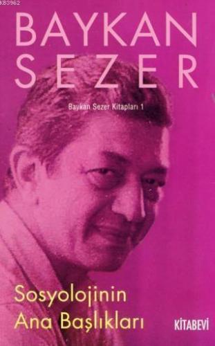 Sosyolojinin Ana Başlıkları