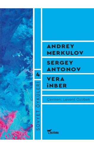 Sovyet Öyküleri - 4