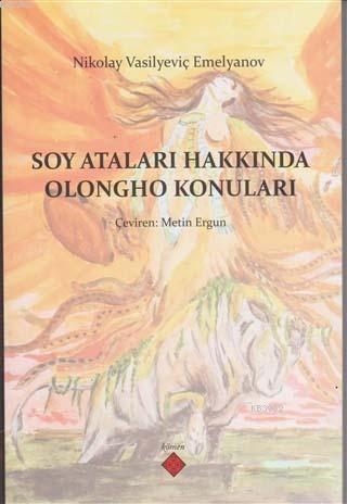 Soy Ataları Hakkında Olongho Konuları