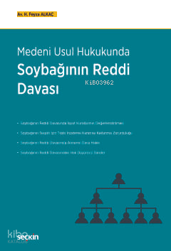 Soybağının Reddi Davası;Medeni Usul Hukukunda