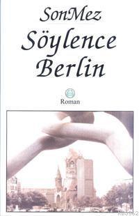 Söylence Berlin (Ciltli)