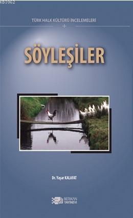 Söyleşiler; Türk Halk Kültürü İncelemeleri 1