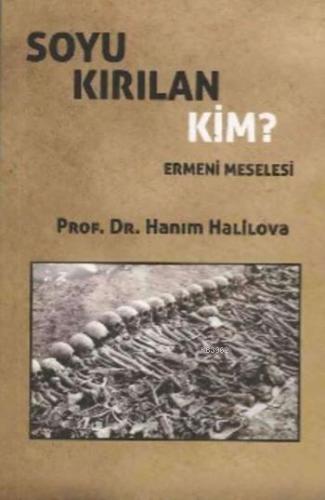 Soyu Kırılan Kim ?; Ermeni Meselesi