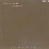 Söz Acıda Sınandı