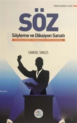 Söz Söyleme ve Diksiyon Sanatı; Heyecan, Korku, Utangaçlık ve Etkili Konuşma