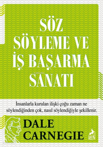 Söz Söyleme ve İş Başarma Sanatı