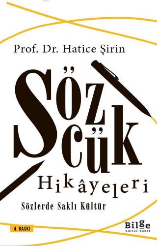 Sözcük Hikayeleri; Sözlerde Saklı Kültür