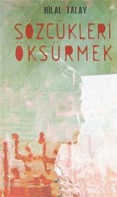 Sözcükleri Öksürmek