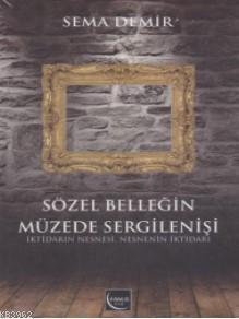 Sözel Belleğin Müzede Sergilenişi
