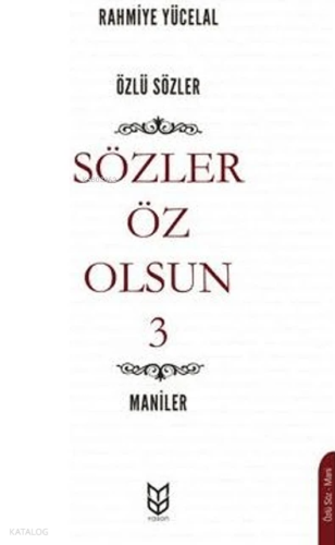Sözler Öz Olsun 3 - Maniler