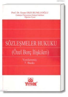 Sözleşmeler Hukuku - Özel Borç İlişkileri