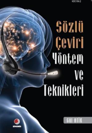Sözlü Çeviri Yöntem ve Teknikleri