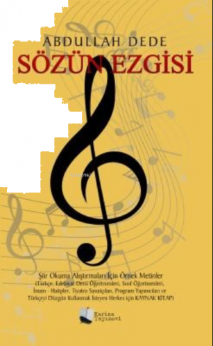 Sözün Ezgisi;Şiir Okuma Araştırmaları İçin Örnek Metinler