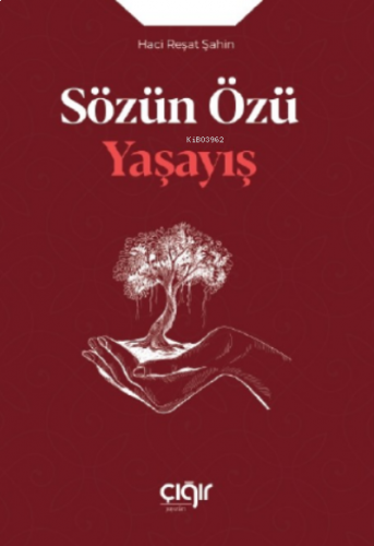 Sözün Özü Yaşayış