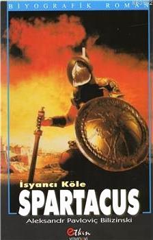 Spartacus İsyancı Köle