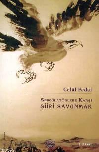 Speklatörlere Karşı Şiiiri Savunmak