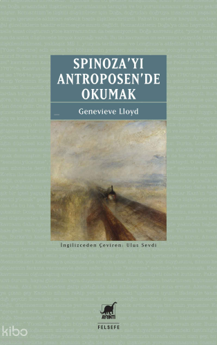 Spinoza’yı Antroposen’de Okumak