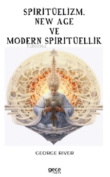 Spiritüelizm, New Age ve Modern Spiritüellik