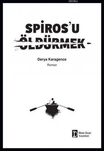 Spiros'u Öldürmek