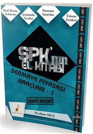 SPK´nın El Kitabı Sermaye Piyasası Araçları - 1