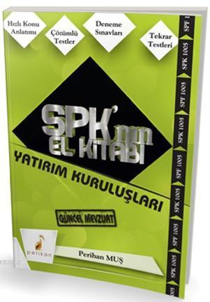 SPK´nın El Kitabı Yatırım Kuruluşları