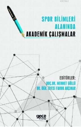 Spor Bilimler Alanında Akademik Çalışmalar