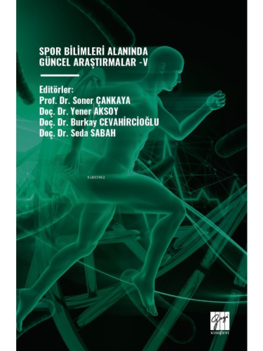 Spor Bilimleri Alanında Güncel Araştırmalar -V