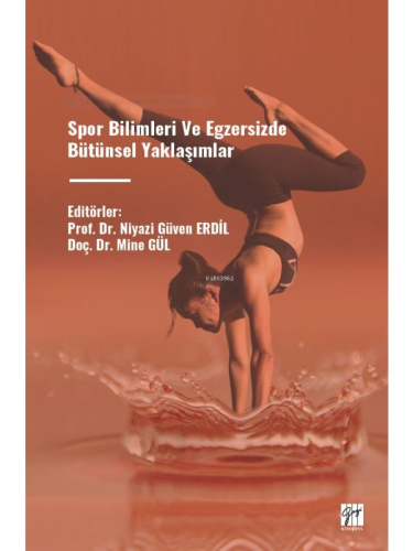 Spor Bilimleri ve Egzersizde Bütünsel Yaklaşımlar