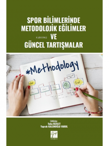 Spor Bilimlerinde Metodolojik Eğilimler ve Güncel Tartışmalar