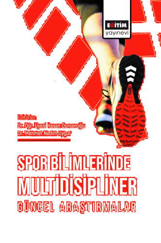 Spor Bilimlerinde Multidisipliner Güncel Araştırmalar