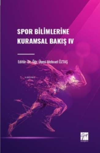 Spor Bilimlerine Kuramsal Bakış IV