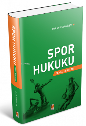Spor Hukuku Genel Esaslar