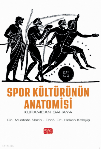 Spor Kültürünün Anatomisi - Kuramdan Sahaya
