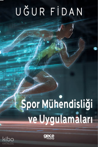 Spor Mühendisliği ve Uygulamaları