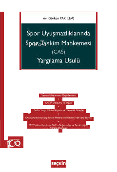 Spor Uyuşmazlıklarında Spor Tahkim Mahkemesi (CAS) Yargılama Usulü
