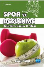 Spor ve Beslenme; Antrenör ve Sporcu El Kitabı