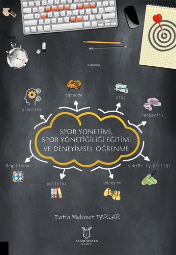 Spor Yönetimi, Spor Yöneticiliği Eğitimi ve Deneyimsel Öğrenme