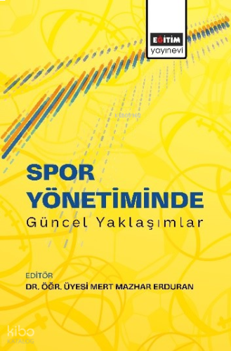 Spor Yönetiminde Güncel Yaklaşımlar
