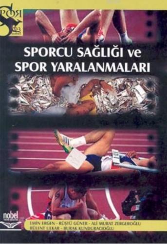 Sporcu Sağlığı ve Spor Yaralanmaları