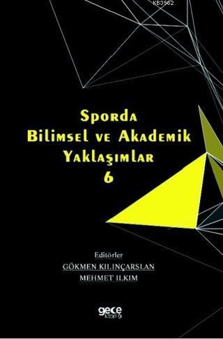 Sporda Bilimsel ve Akademik Yaklaşımlar 6