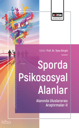 Sporda Psikososyal Alanlar Alanında Uluslararası Araştırmalar - 2