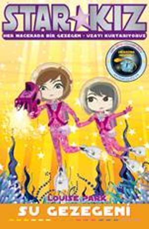 Star Kız Su Gezegeni