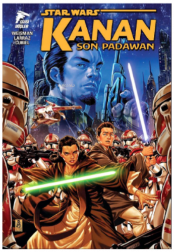 Star Wars Kanan Cilt 1;'Son Padawan'