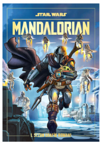 Star Wars Mandalorian;1 Sezon Grafik Romanı