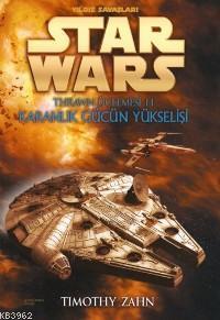 Star Wars Thrawn Üçlemesi II| Karanlık Gücün Yükselişi