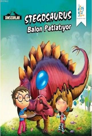 Stegosaurus "Balon Patlatıyor"; Dinozorlar Serisi