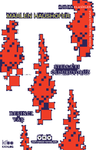 Stella’yı Öldürüyoruz - Beşinci Yaş