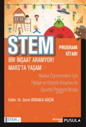 Stem Program Kitabı; Bir İnşaat Aranıyor! Mars'ta Yaşam